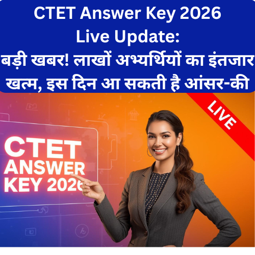 CTET Answer Key 2026 Live Update